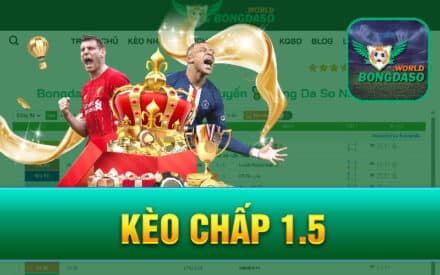 Kèo Chấp 1.5