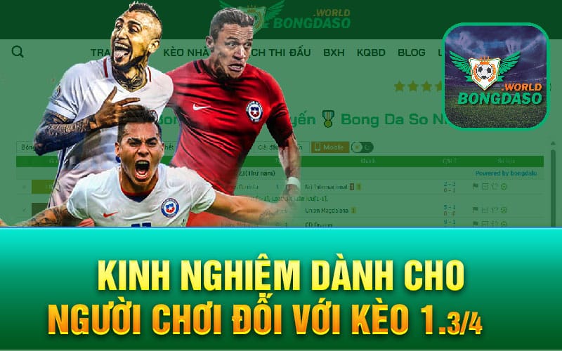 Kinh nghiệm dành cho người chơi đối với kèo 1.¾