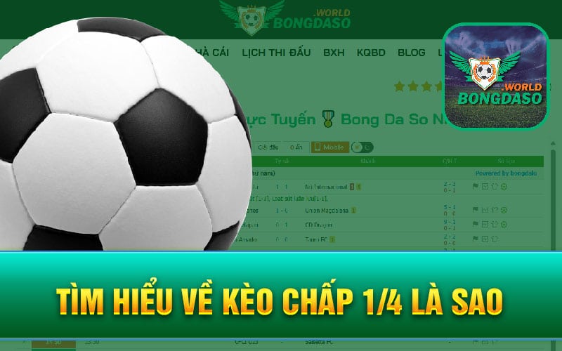 Tìm hiểu về kèo chấp 1/4 là sao 